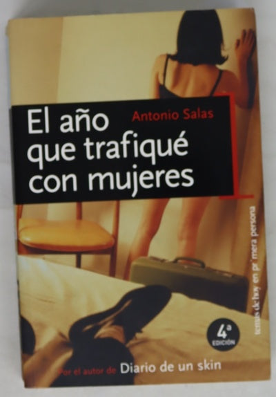 El año que trafiqué con mujeres