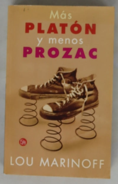 Más Platón y menos Prozac