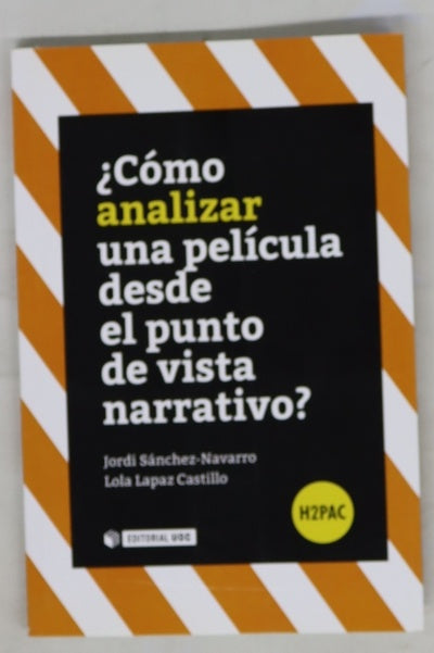 ¿Cómo se analiza una película desde un punto de vista narrativo?
