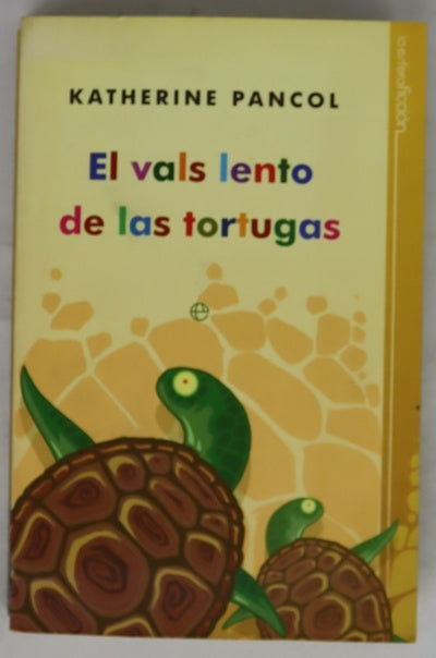 El vals lento de las tortugas