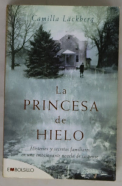 La princesa de hielo misterios y secretos familiares en una emocionante novela de suspense