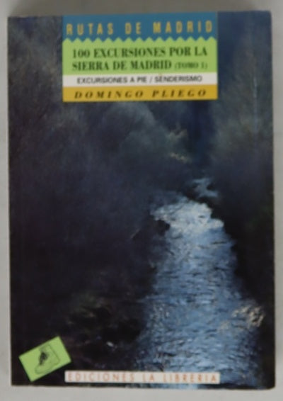 Cien excursiones por la sierra de Madrid