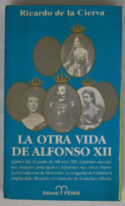 La otra vida de Alfonso XII