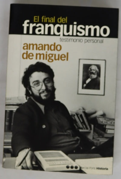 El final del franquismo testimonio personal