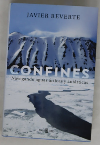Confines : navegando aguas árticas y antárticas