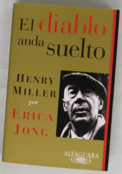 El diablo anda suelto Henry Miller