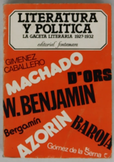 Literatura y política: la gaceta literaria 1927-1932