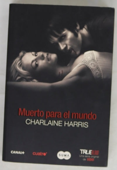 Muerto para el mundo : (trueblood)
