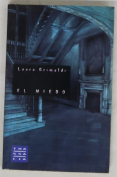 El miedo
