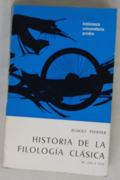 Historia de la filología clásica, tomo II: de 1300 a 1850