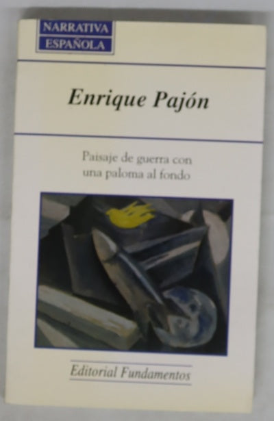 Paisaje de guerra con una paloma al fondo