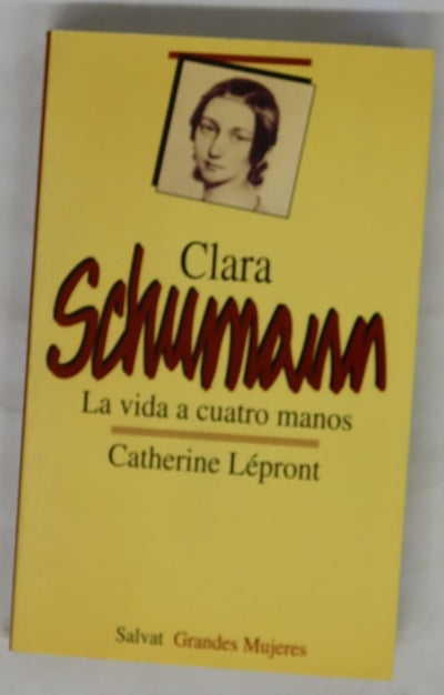 Clara Schumann, la vida a cuatro manos