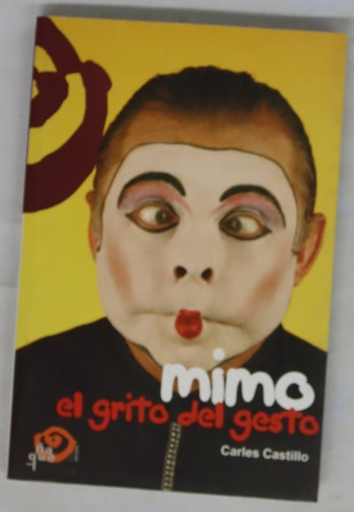 Mimo el grito del gesto