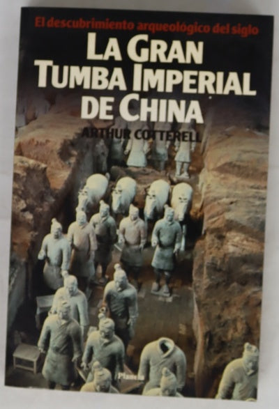 La gran tumba imperial de China el descubrimiento arqueológico del siglo