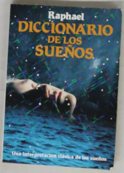 Diccionario de los sueños una interpretación clásica de los sueños