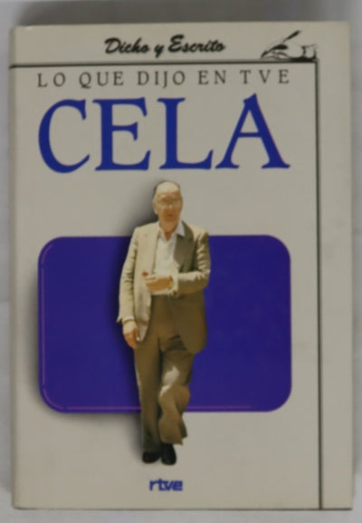 Lo que dijo en TVE Cela