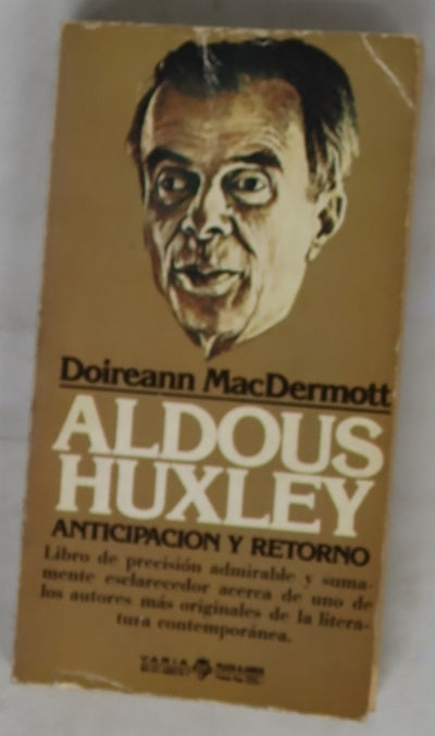 Aldous Huxley anticipación y retorno