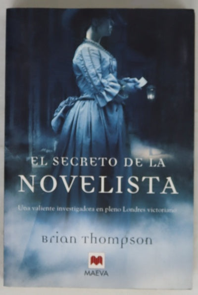 El secreto de la novelista una valiente investigadora en pleno Londres victoriano