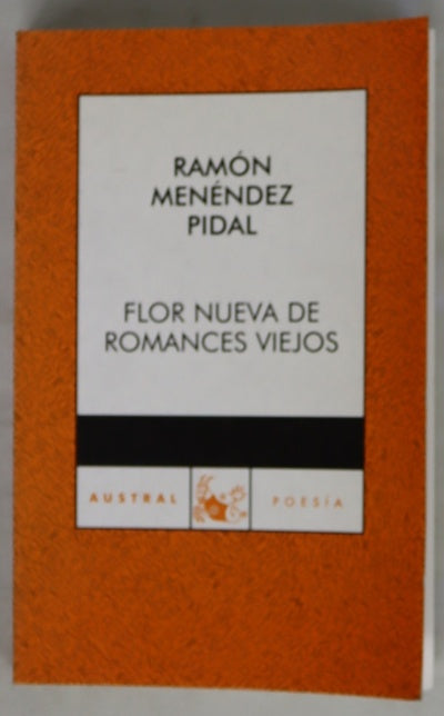 Flor nueva de romances viejos