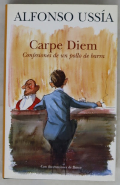 Carpe diem confesiones de un pollo de barra
