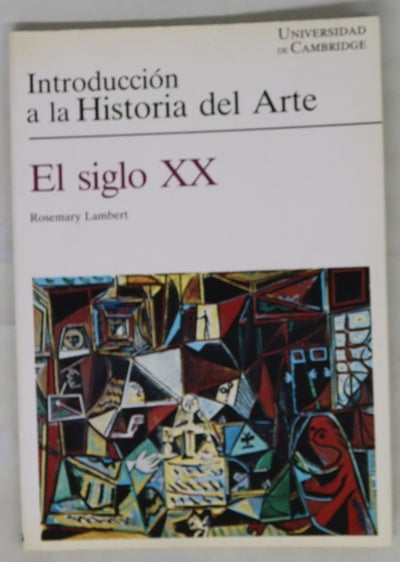 Introducción a la historia del arte: El siglo XX