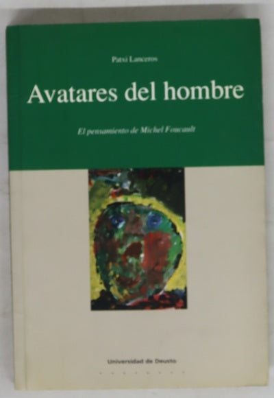Avatares del hombre el pensamiento de Michel Foucault