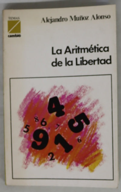 La aritmética de la libertad