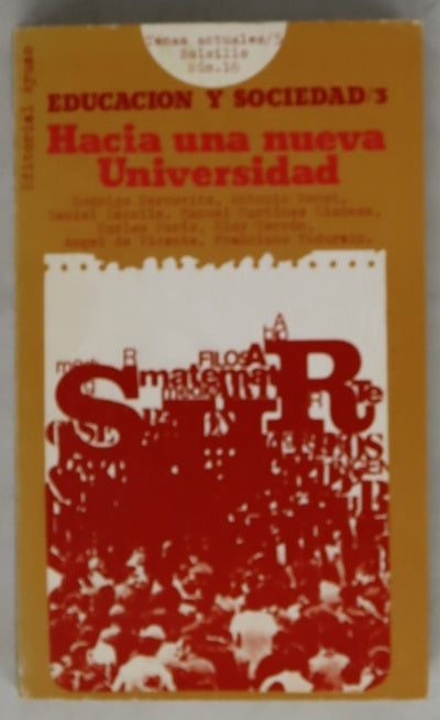HACIA UNA NUEVA UNIVERSIDAD. EDUCACION Y SOCIEDAD/3.
