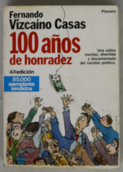 100 años de honradez