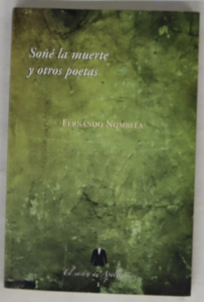 Soñé la muerte y otros poetas