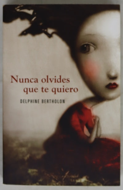 Nunca olvides que te quiero