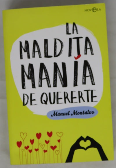 La maldita manía de quererte
