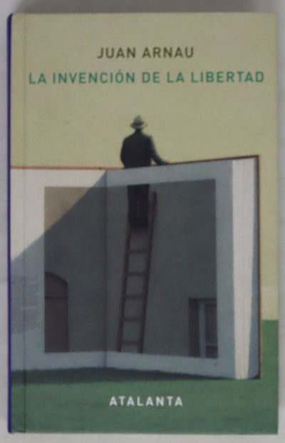 La invención de la libertad