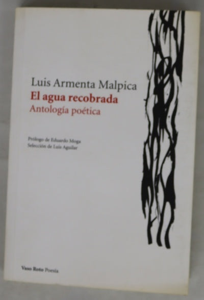 El agua recobrada : antología poética