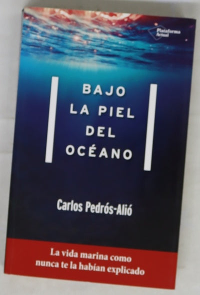 Bajo la piel del océano