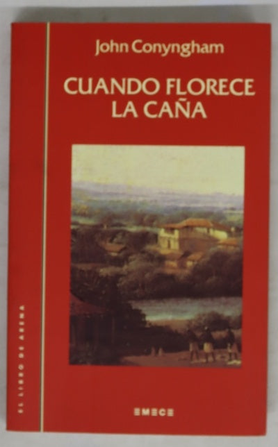 Cuando florece la caña