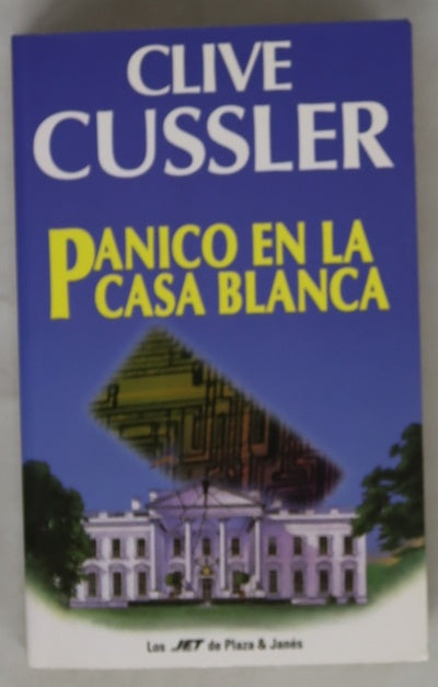 Pánico en la Casa Blanca