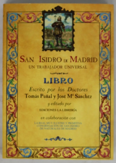 San Isidro de Madrid un trabajador universal