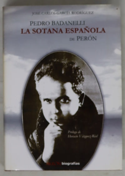 Pedro Badanelli la sotana española de Perón