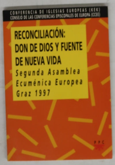 Reconciliación: don de Dios y fuente de nueva vida