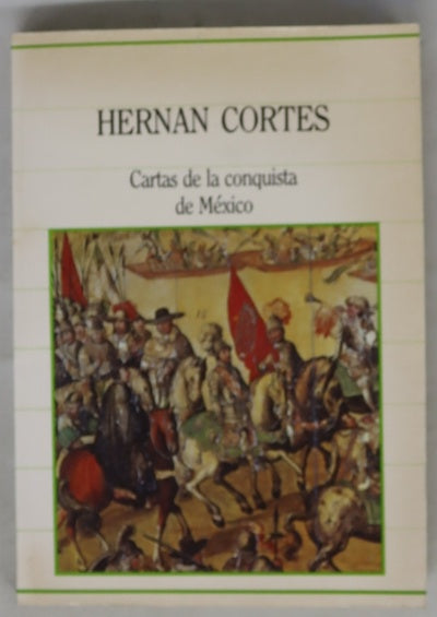 Cartas de la conquista de México