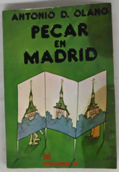Pecar en Madrid