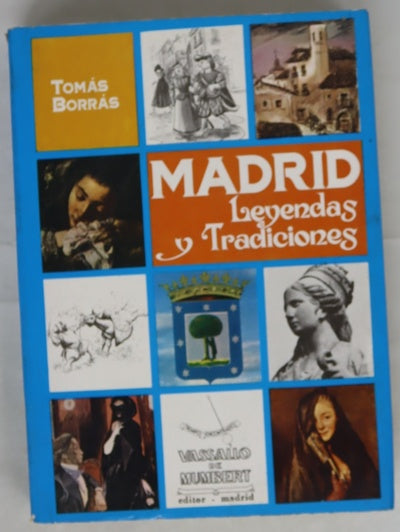 Madrid: leyendas y tradiciones