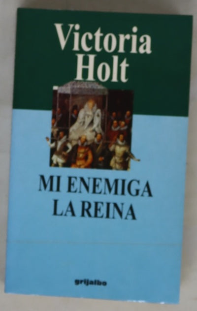 Mi enemiga la reina
