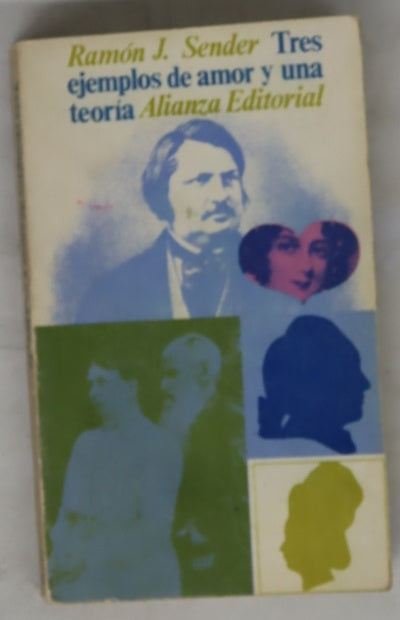 Tres ejemplos de amor y una teoría
