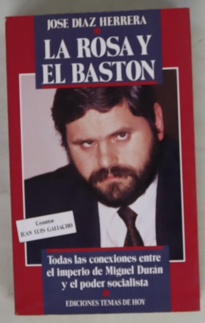 La rosa y el bastón todas las conexiones entre el imperio de Miguel Durán y el poder socialista