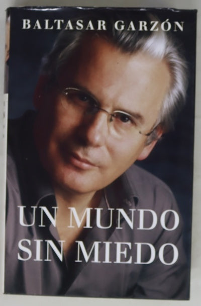 Un mundo sin miedo