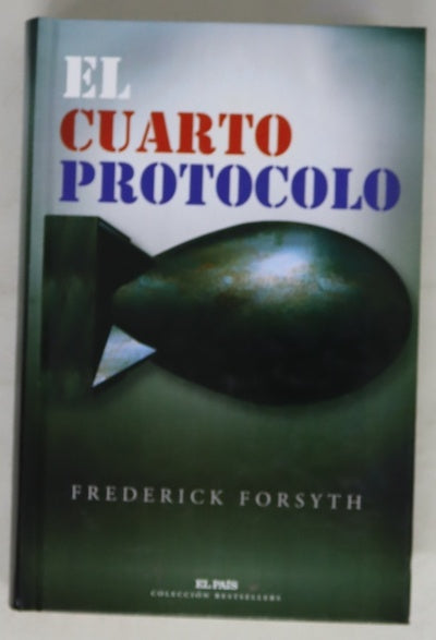 El cuarto protocolo