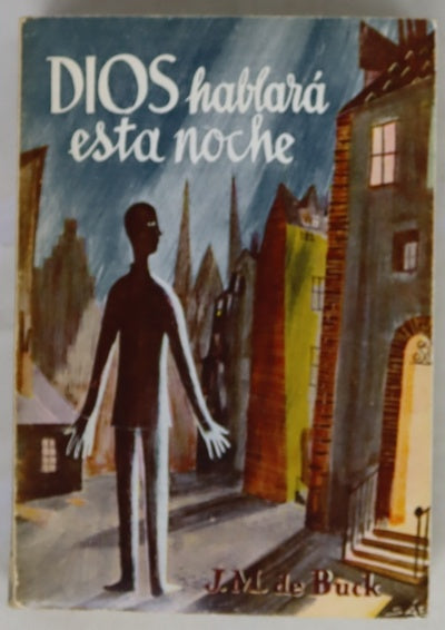 Dios hablará esta noche (Novela)...