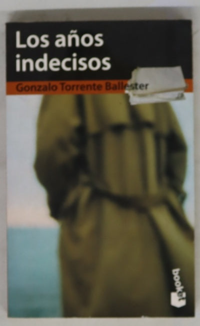Los años indecisos